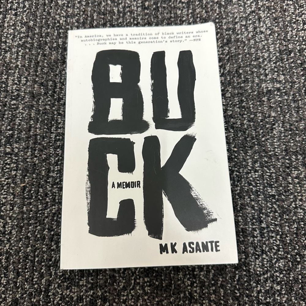 Buck: A Memoir by MK Asante